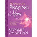 The Power Of A Praying Mom: Prayers (Paperback) - Image 7