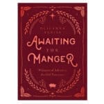 Awaiting the Manger: Whispers of Advent in the Old Testament (Hardcover) - Image 3