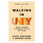 Walking in Unity: Biblical Answers to Questions on Race and Racism (Paperback) - Image 6