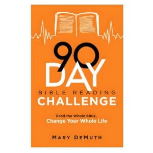 90-Day Bible Reading Challenge: Read the Whole Bible, Change Your Whole Life (Paperback)