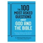 The 100 Most Asked Questions about God & the Bible: Scripture's Answers PB - Image 7