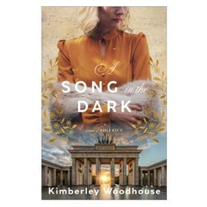 A Song in the Dark: A Novel of World War II (Paperback)