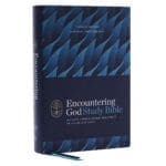 NKJV Hardcover Encountering God Study Bible Comfort Print - Image 8