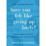 Have You Felt Like Giving Up Lately?: Finding Hope And Healing (PB) - Image 7