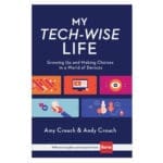 My Tech-Wise Life: Growing Up And Making Choices In A World Of Devices (Hardcover) - Image 19