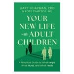 Your New Life with Adult Children: A Practical Guide (Paperback) - Image 4