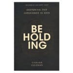 Beholding: Deepening Our Experience in God (Paperback) - Image 6