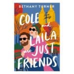 Cole and Laila Are Just Friends: A Love Story (Paperback) - Image 7