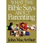 What The Bible Says About Parenting: Biblical Principle For Raising Godly Children (Paperback) - Image 7