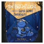 The Bright Light and the Super Scary Darkness (Hardcover) - Image 3