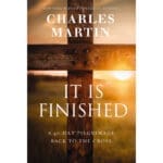 It Is Finished: A 40-Day Pilgrimage Back to the Cross (Paperback) - Image 6