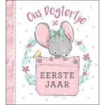 Ons Dogtertjie Se Eerste Jaar (Sponsgevulde Hardeband) - Image 7