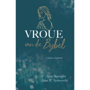 Vroue Van Die Bybel Dagstukke (Sagteband)