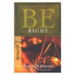 Be Right Romans Commentary: How to Be Right with God, Yourself and Others (Paperback) - Image 7
