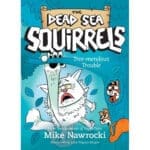 Tree-Mendous Trouble - The Dead Sea Squirrels Book 5 (Paperback) - Image 6