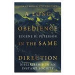 A Long Obedience in the Same Direction: Discipleship in an Instant Society (Paperback) - Image 2