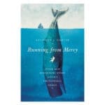 Running from Mercy: Jonah and the Surprising Story of God's Unstoppable Grace PB - Image 7
