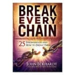 Break Every Chain: 25 Strongholds And How To Defeat Them (Paperback) - Image 7