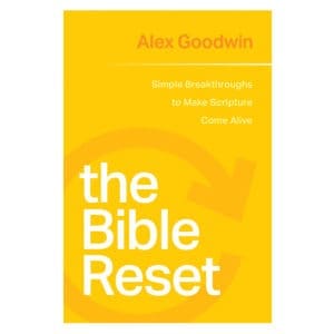 The Bible Reset: Simple Breakthroughs to Make Scripture Come Alive (Paperback)