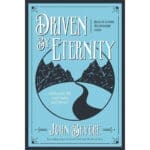 Driven By Eternity: Make Your Life Count Today And Forever (Paperback) - Image 3