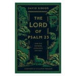 The Lord of Psalm 23: Jesus Our Shepherd, Companion and Host (Paperback) - Image 7