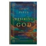 Desiring God: Meditations of a Christian Hedonist Revised Edition (Paperback) - Image 2