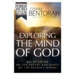 Exploring the Mind of God: 60 Studies on the Poetry & Depth of the Father’s Words PB